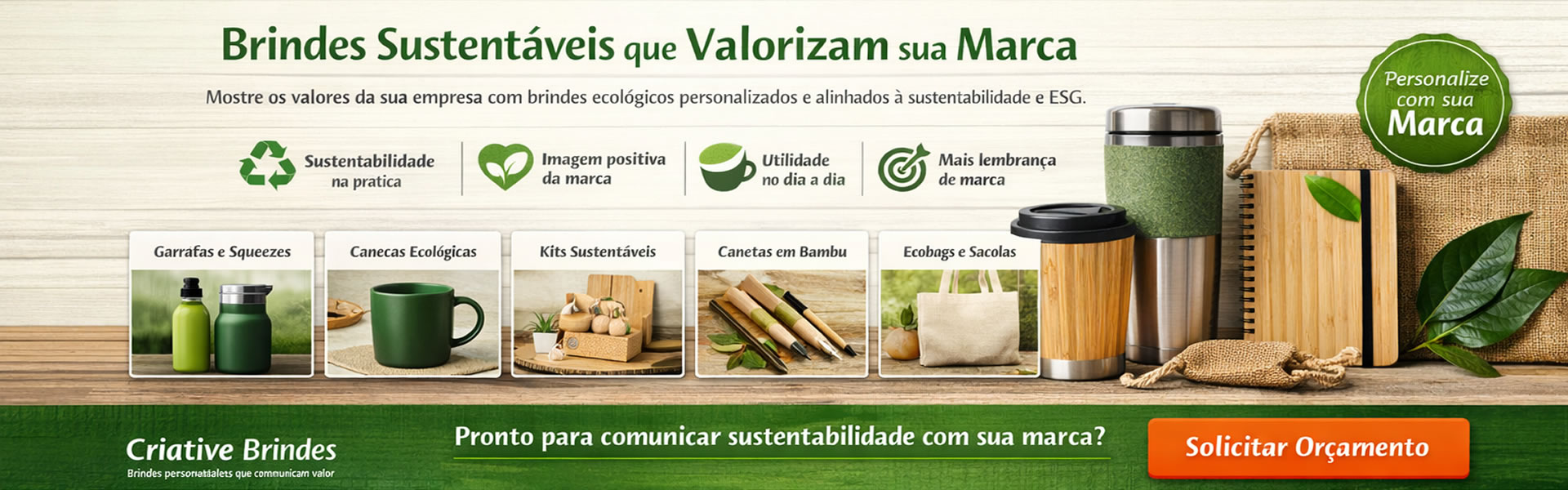 Brindes Ecol�gicos Personalizados