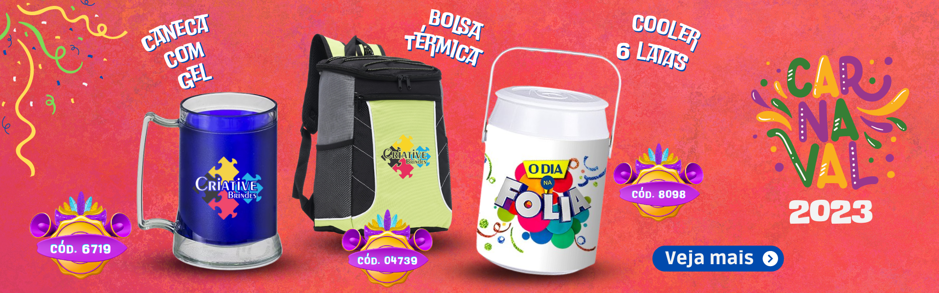 Brindes de Carnaval Brindes de Carnaval